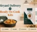 biryani delivery vs ready-to-cook kits
